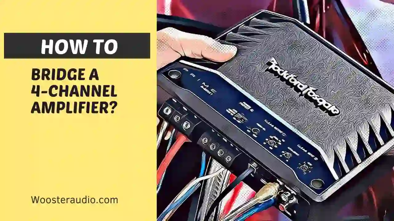 How To Bridge a 4 Channel Amplifier