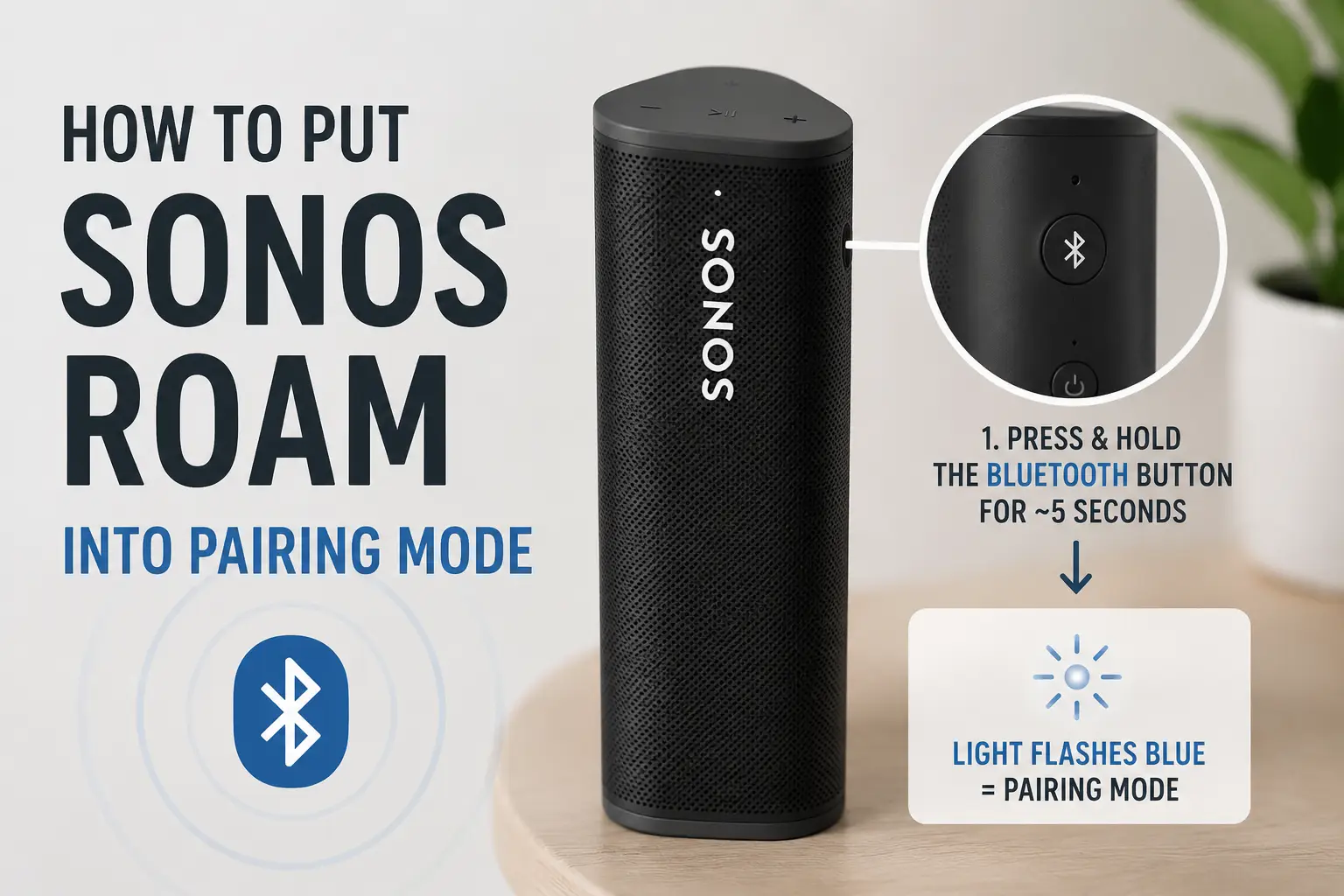 How to Put Your Sonos Roam Into Pairing Mode